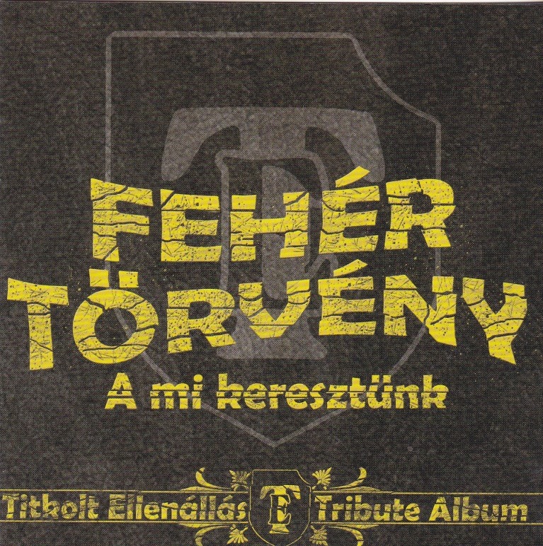 FEHR TRVNY - A mi keresztnk